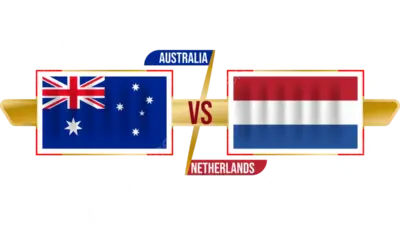 The Competitive Face-off: Australia vs Netherlands