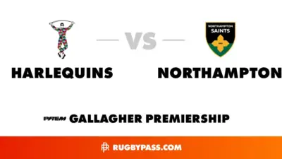 Harlequins vs Northampton: A Clash of Titans in Rugby
