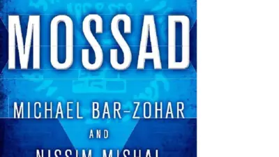 The Role and Influence of Mossad in Global Intelligence