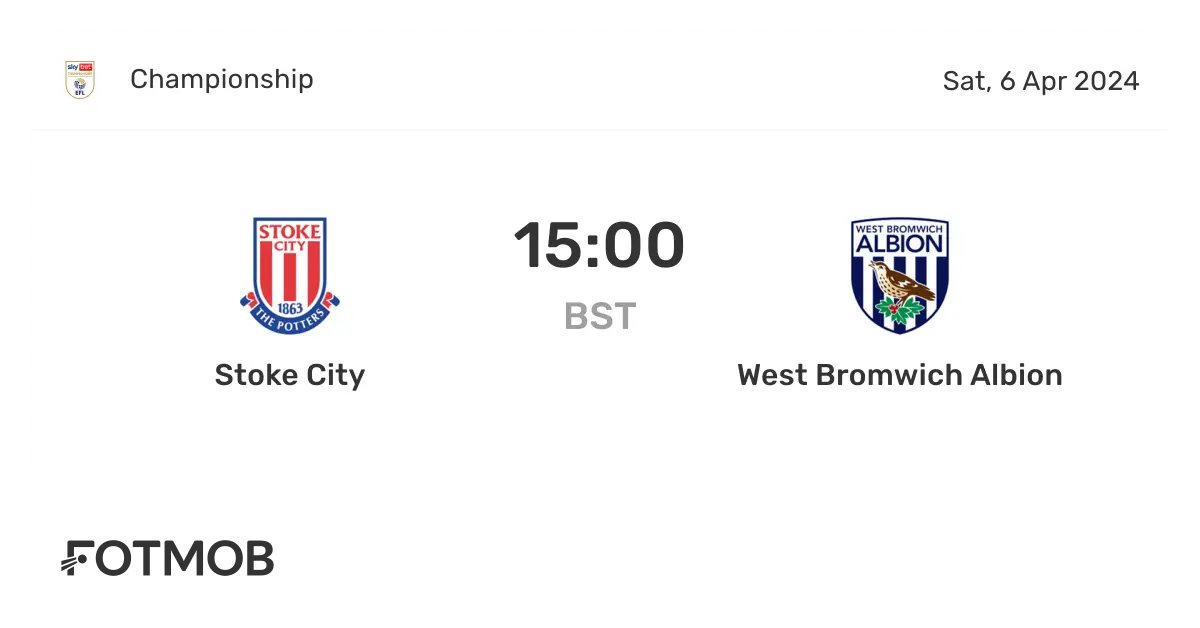 West Brom vs Stoke City: A Thrilling Encounter Ahead