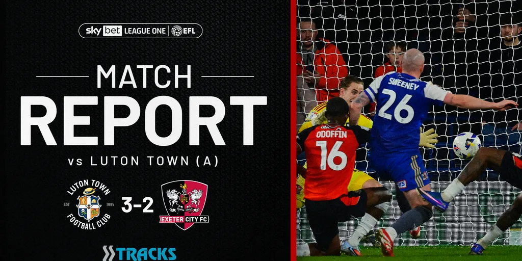 luton town vs exeter city — GB news